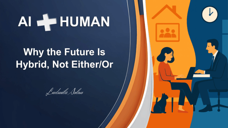 AI + Human: Why the Future Is Hybrid, Not Either/Or
